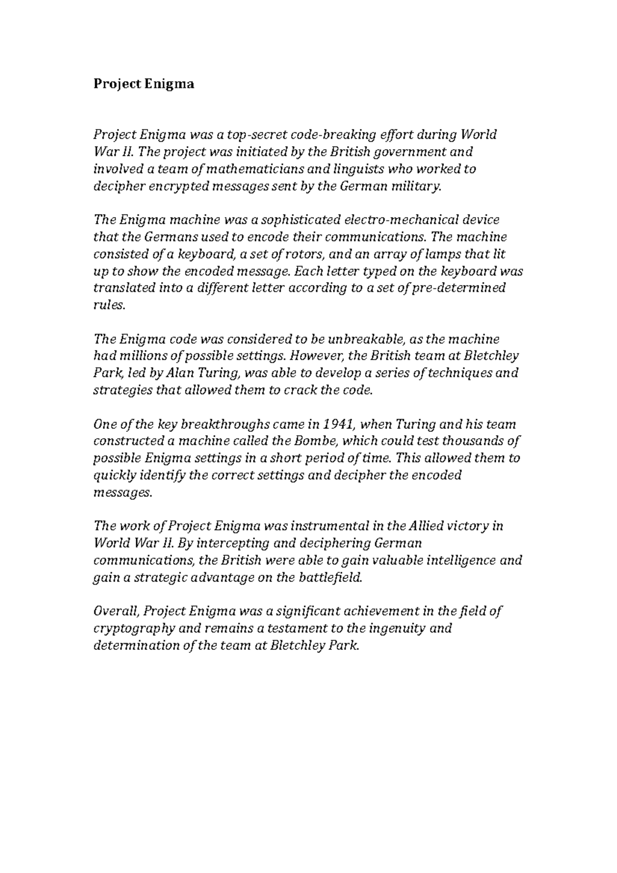 Project Enigma - Project Enigma Project Enigma was a top-secret code ...