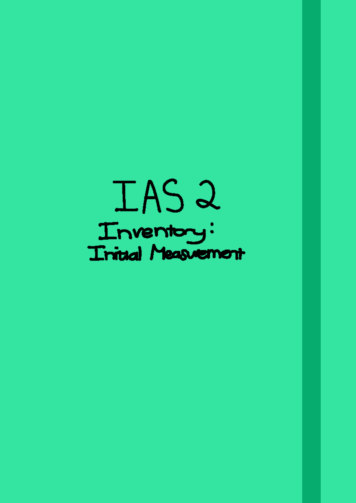 IAS 2 Inventory - Initial Measurement Overview (CH13) - Studocu