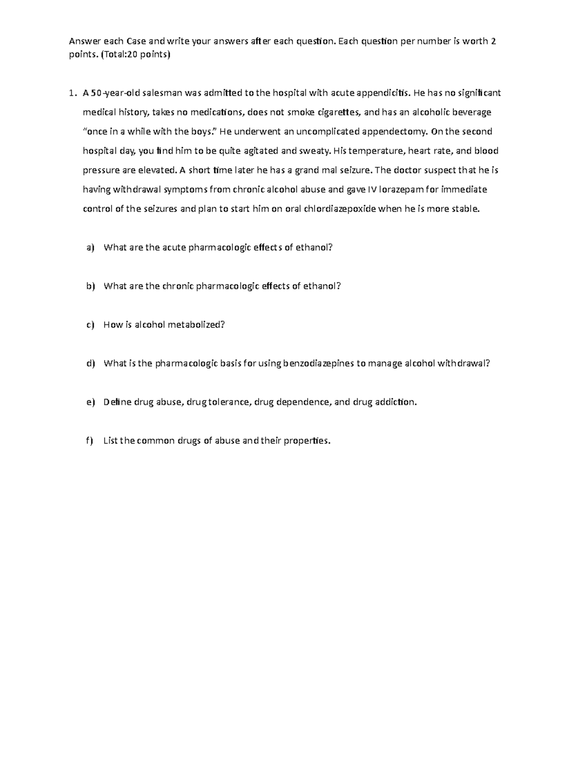 Case Study on Drug Abuse and Alcohol Withdrawal Symptoms (PHRM 101 ...