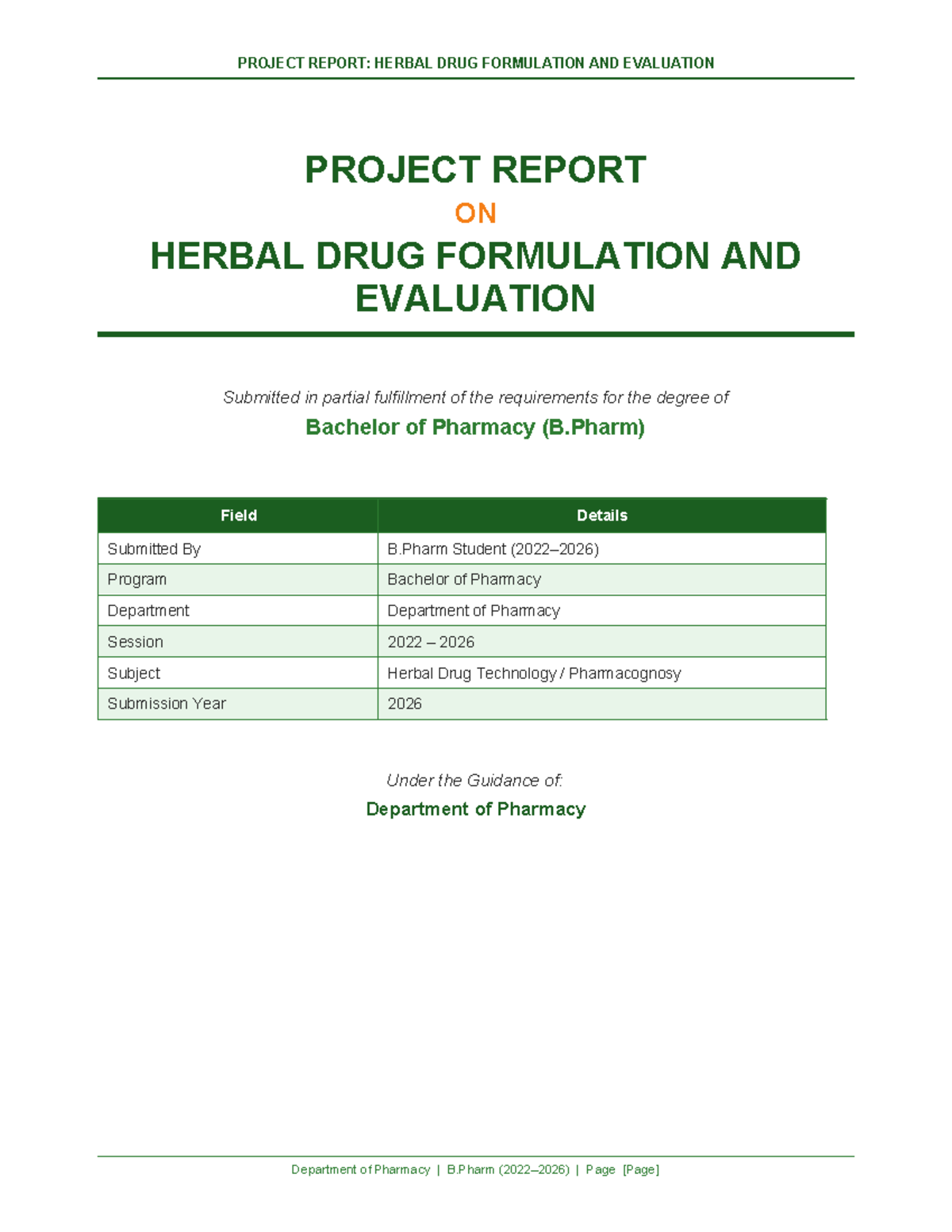 B.Pharm Project Report: Herbal Drug Formulation & Evaluation - Studocu
