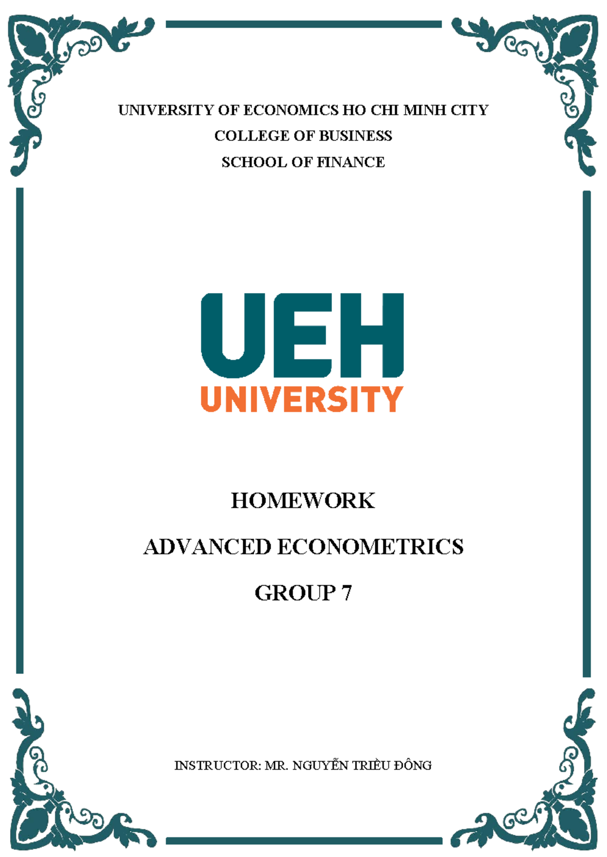 Homework Group 7: Advanced Econometrics - University of Economics - Studocu