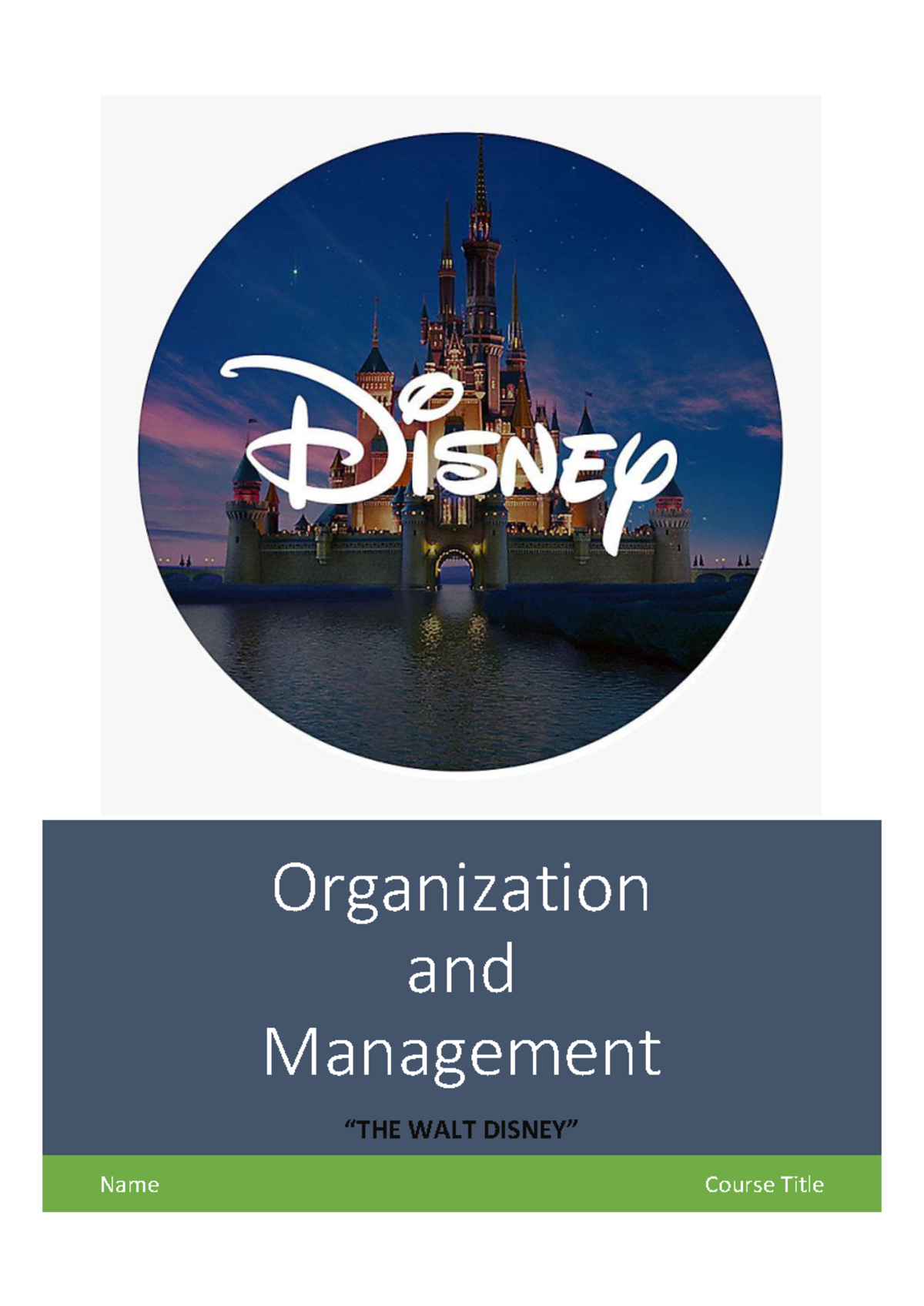 Organizational Management Analysis: A Case Study of Disney - Studocu