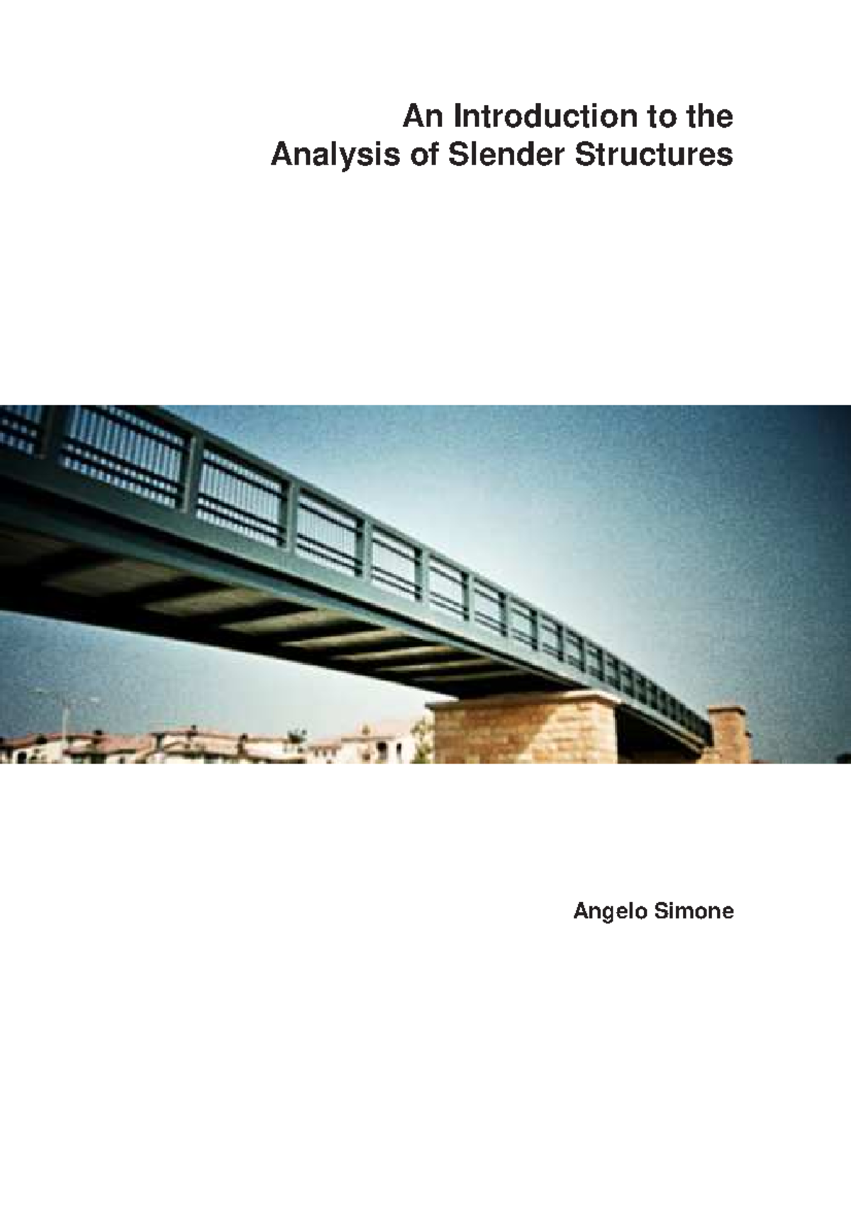 Notes - An Intro to Analysis of Slender Structures (CIVE1234) - Studeersnel