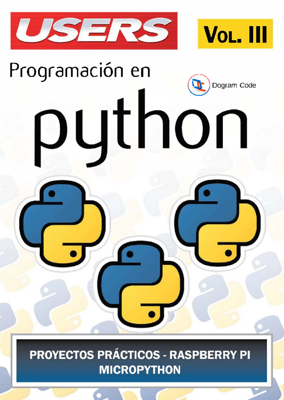 Programación en Python 3: Proyectos Prácticos con Raspberry Pi - Vol ...