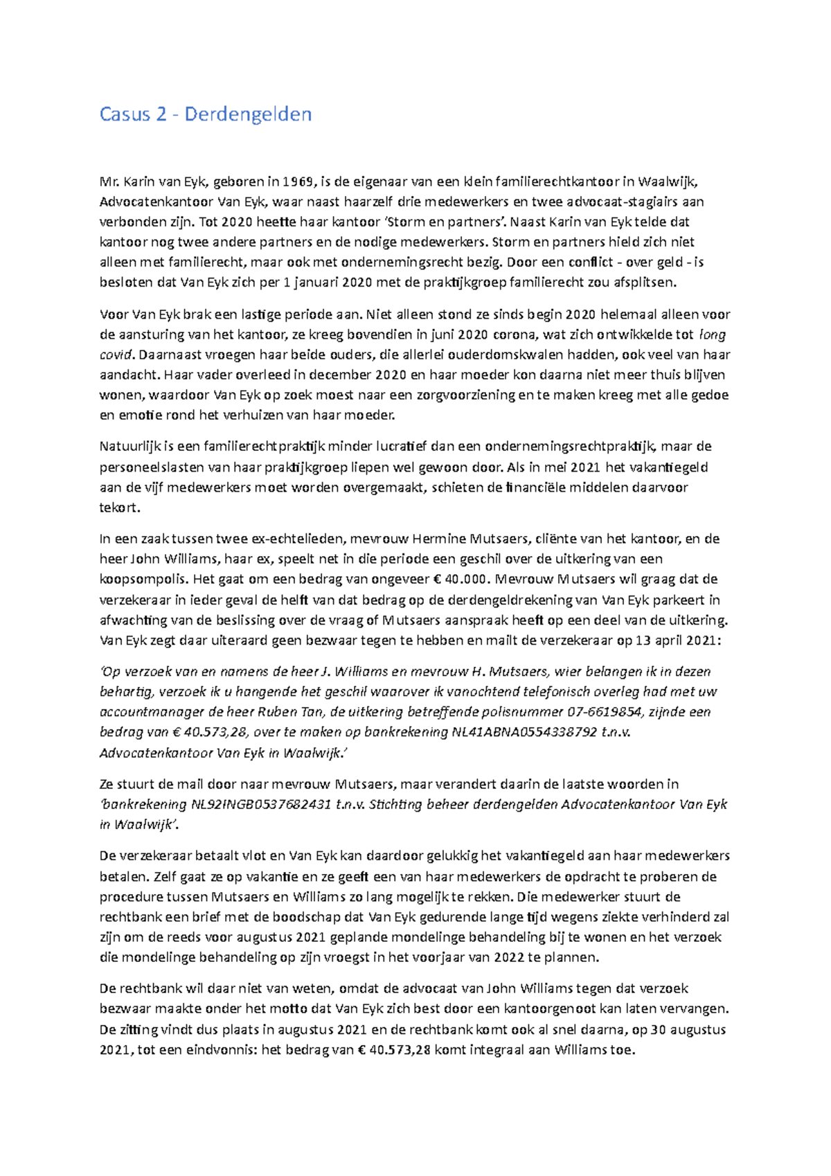 Casus 2 Derdengelden - Casus 2 - Derdengelden Mr. Karin van Eyk ...