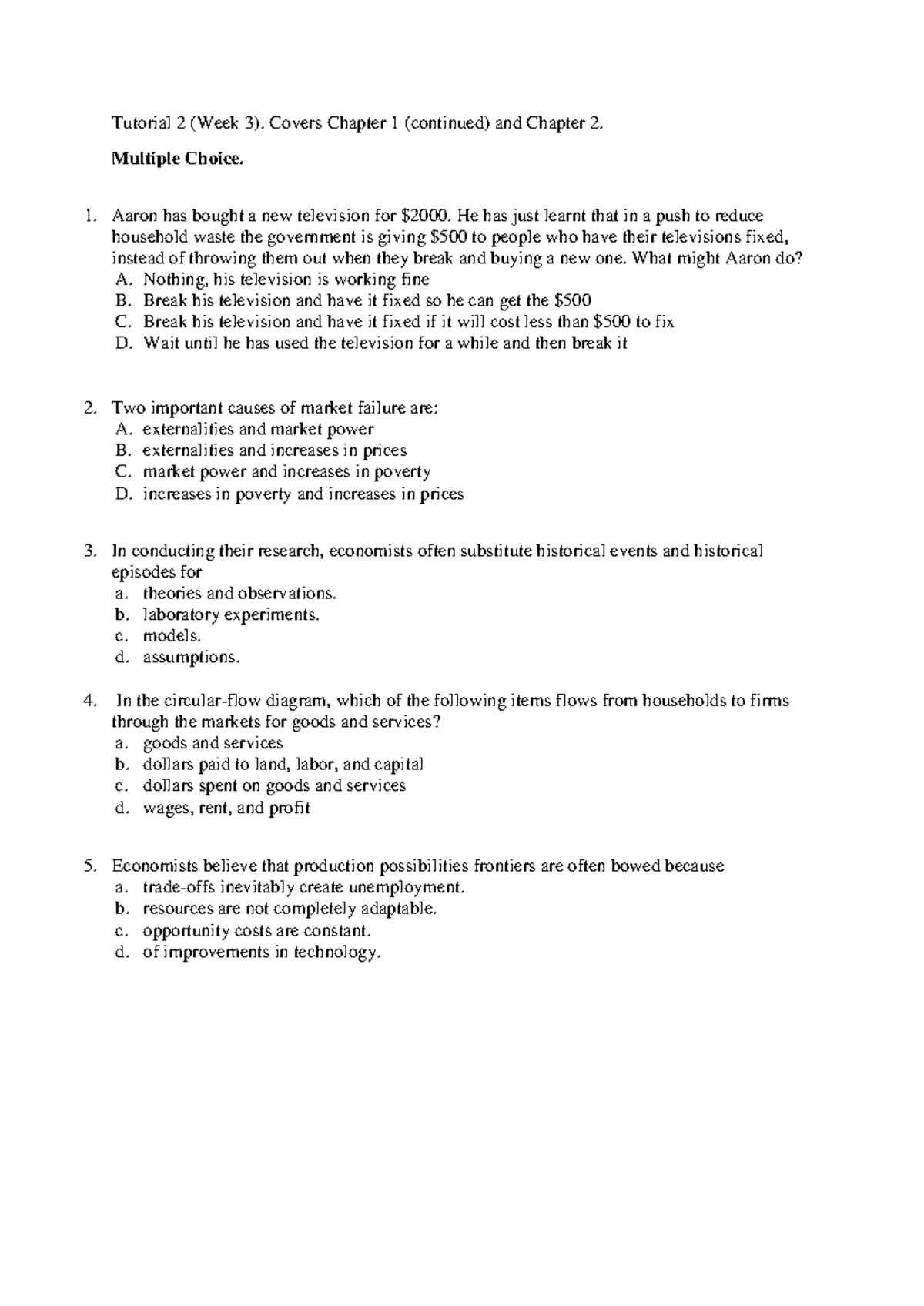 Tutorial 2 Question - Tutorial 2 (Week 3). Covers Chapter 1 (continued ...