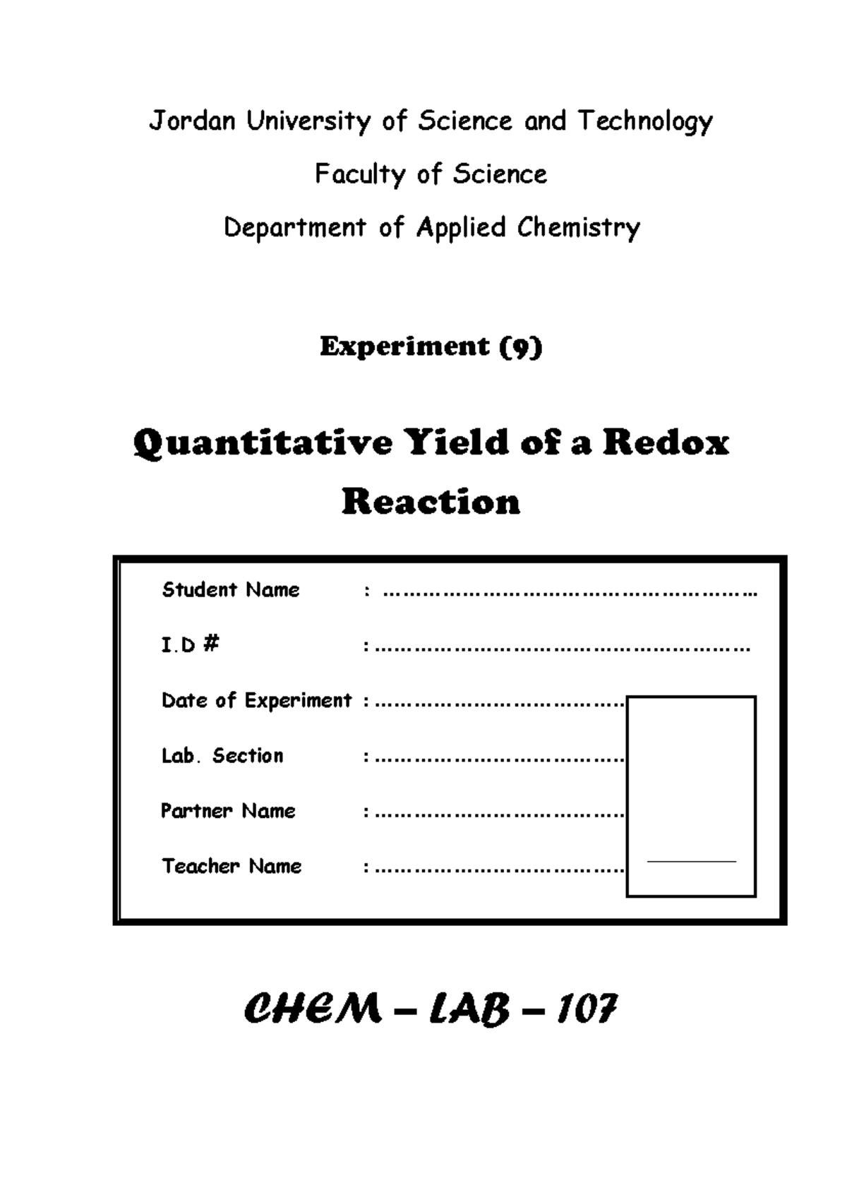 CHEM LAB 107 Experiment 9: Quantitative Yield of Redox Reaction - Studocu