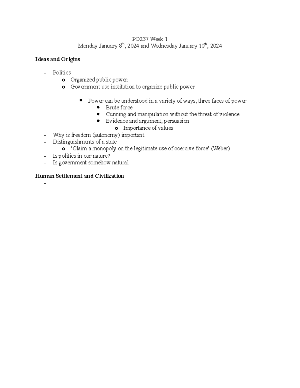 PO237 Week 1 - o Government use institution to organize public power ...