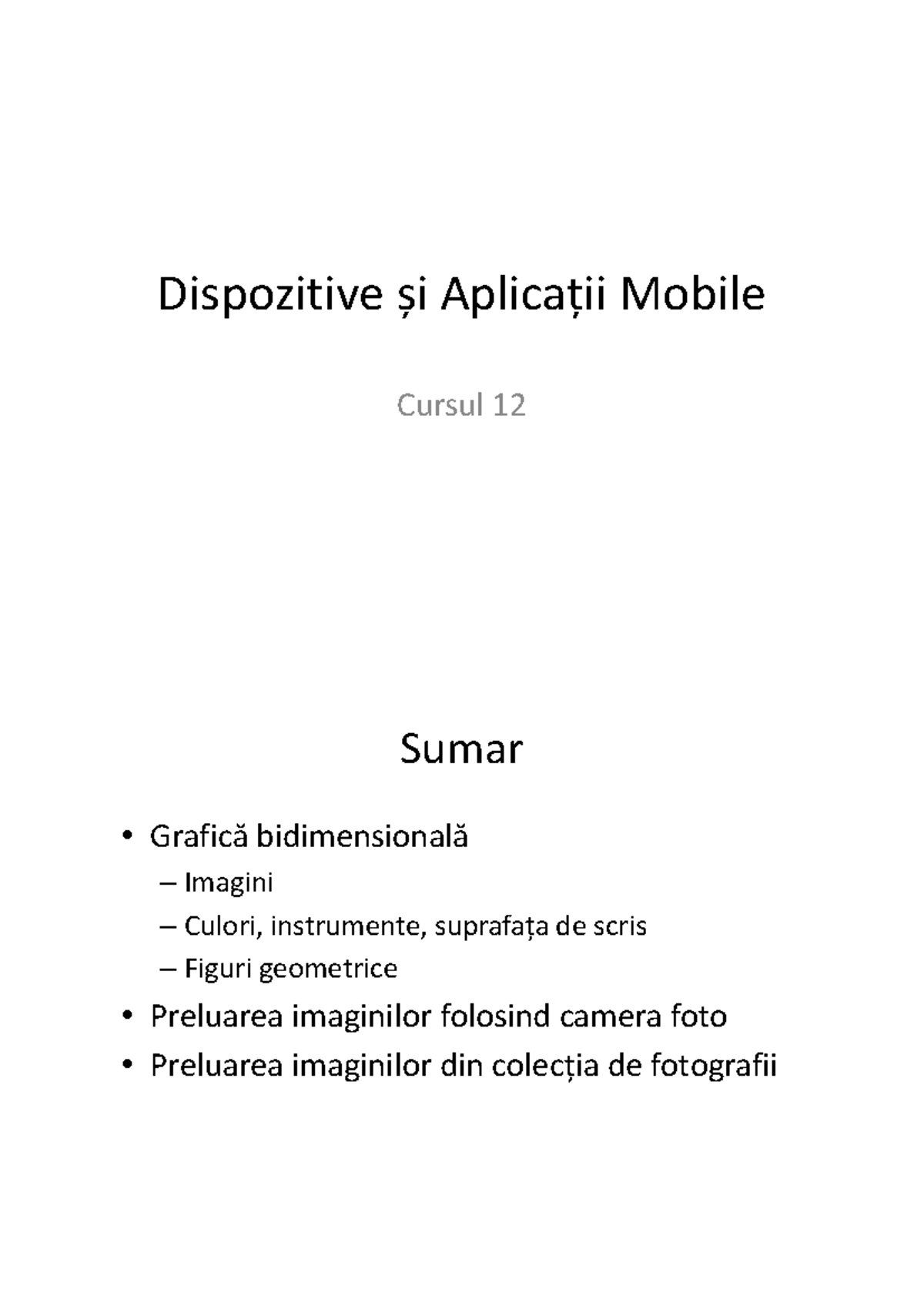 Cursul 12 - Curs de DAM - Dispozitive și Aplicații Mobile Cursul 12 ...