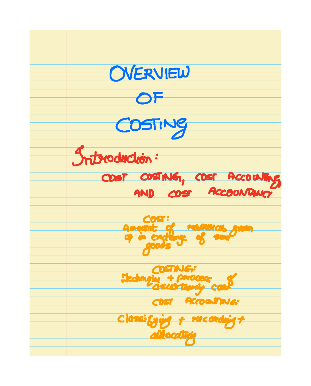 Notes on Cost Accounting: Overview and Key Concepts - Studocu