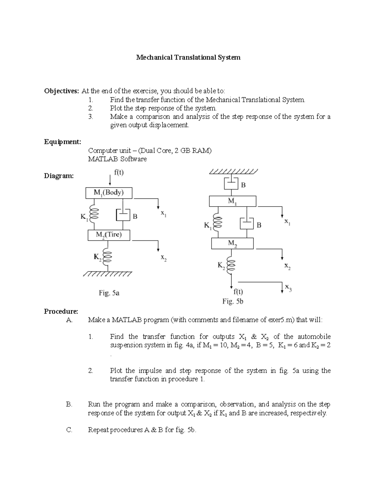 Mechanical Translational System Analysis and MATLAB Code (Exer5) - Studocu
