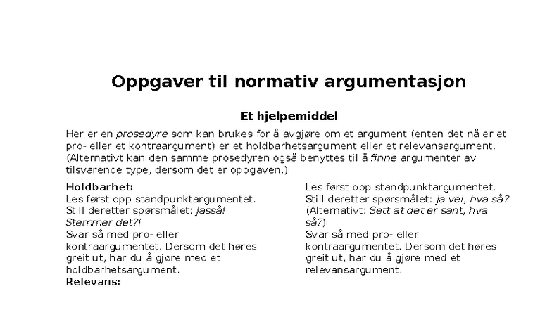 4. Seminar i Normativ Argumentasjon: Holdbarhet og Relevans - Studocu