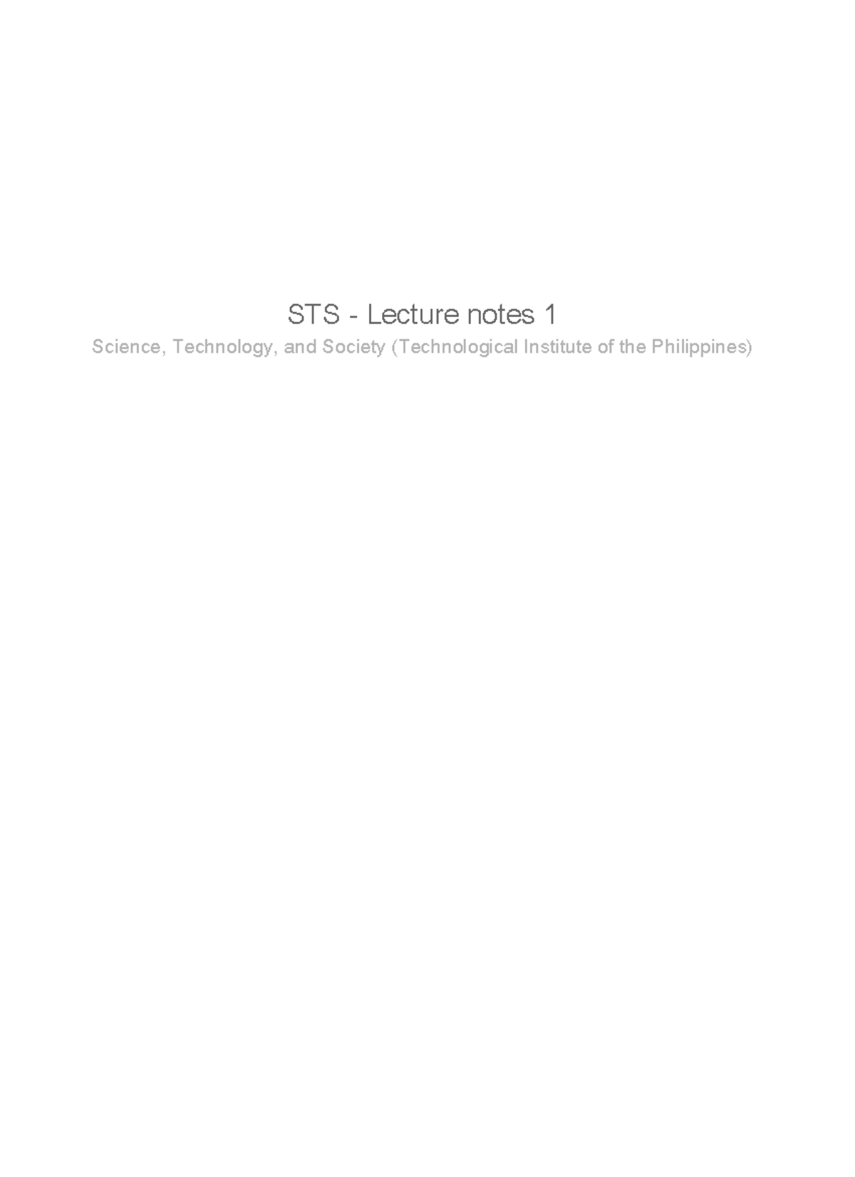 Sts-lecture-notes-1 - STS 1 reviewer covers key topics on the role of ...