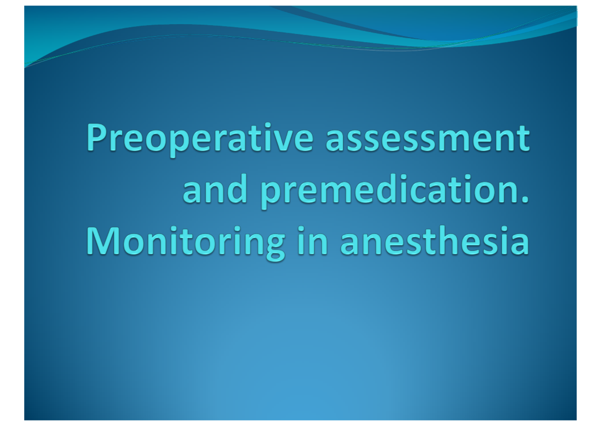 Preoperative Assessment & Premedication: Key Considerations - Studocu