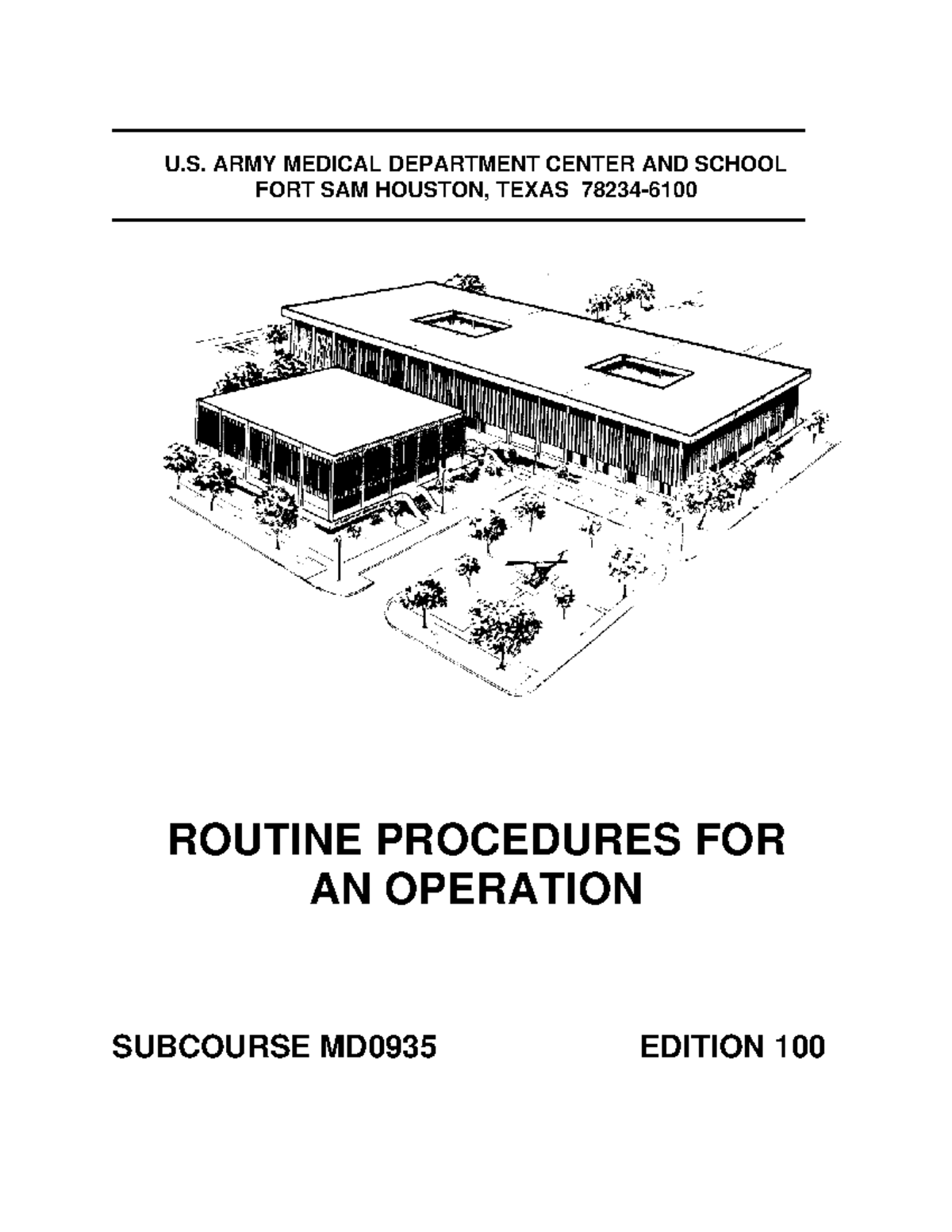 Routine Procedures for an Operation - Subcourse MD0935 - Studocu