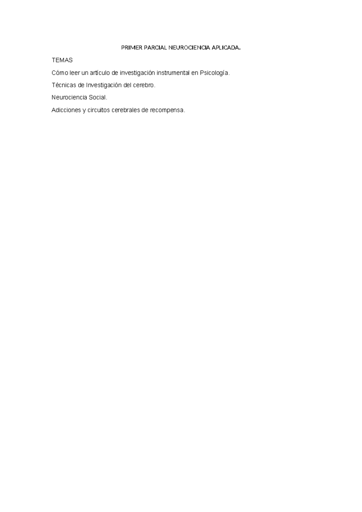 Resumen del Primer Parcial de Neurociencia Aplicada: Temas Clave y ...