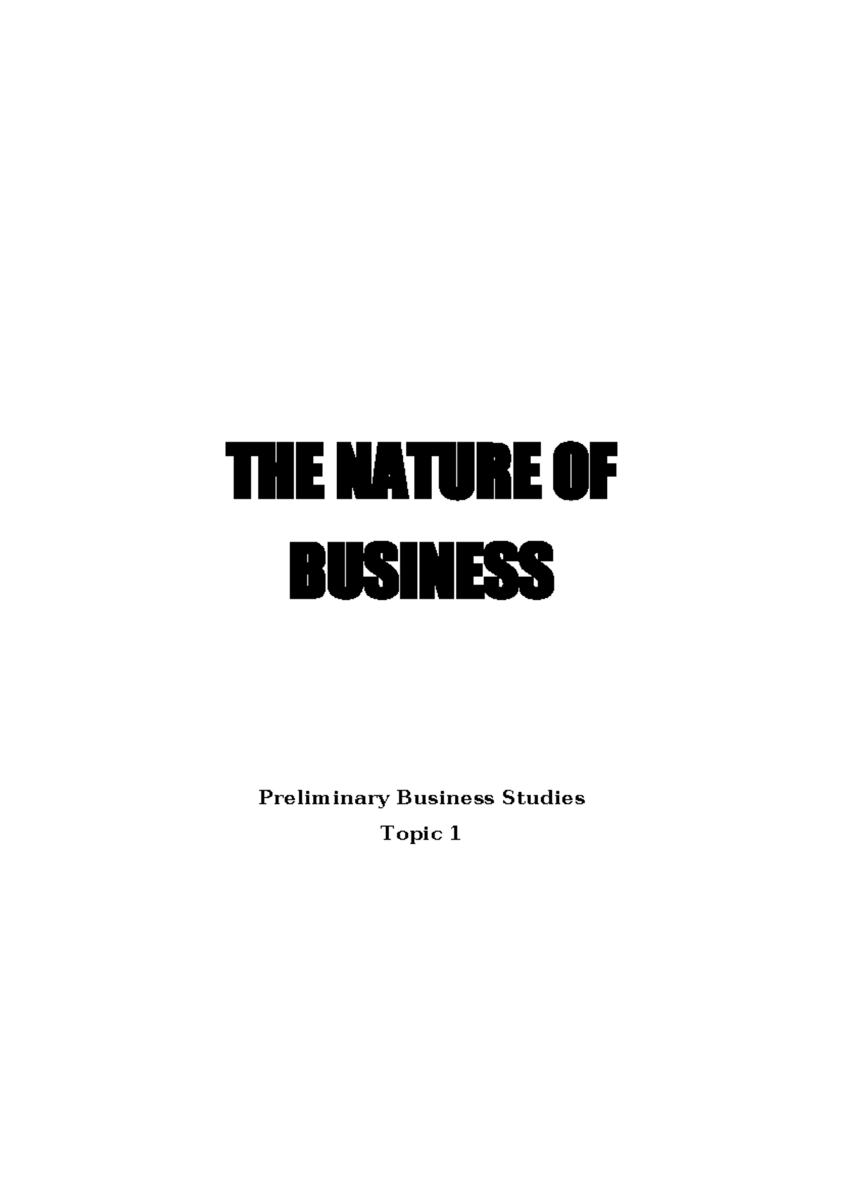 BUS100: Comprehensive Business Notes on Key Topics and Insights - Studocu