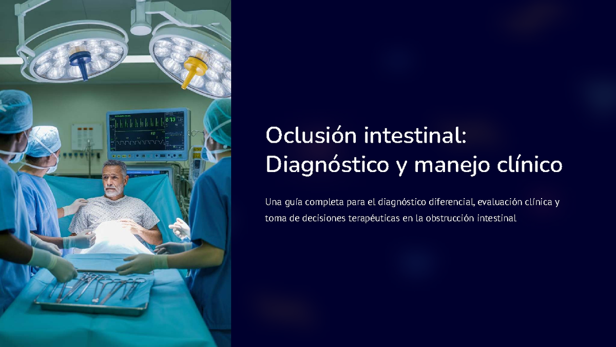Oclusión Intestinal: Diagnóstico y Manejo Clínico Completo - Studocu