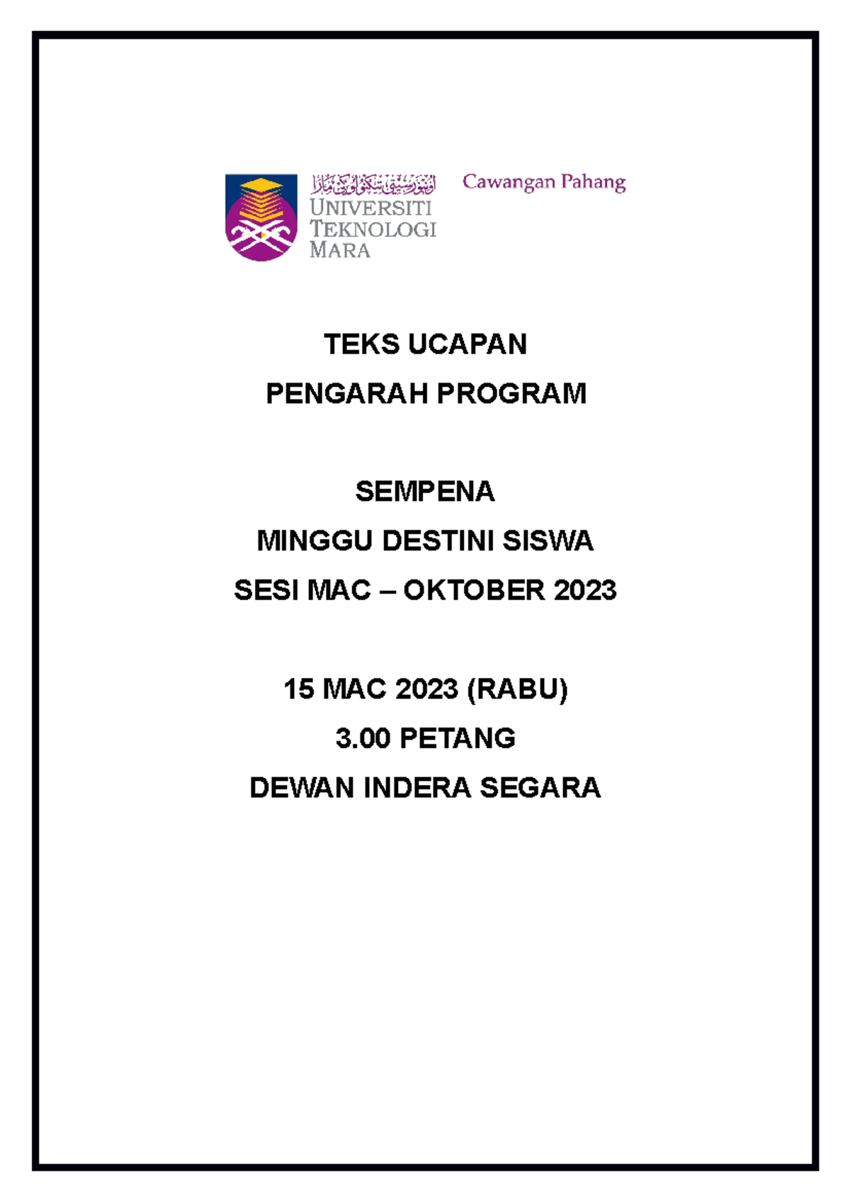 TEKS UCAPAN PENGARAH PROGRAM MINGGU DESTINI SISWA 2023 - Studocu