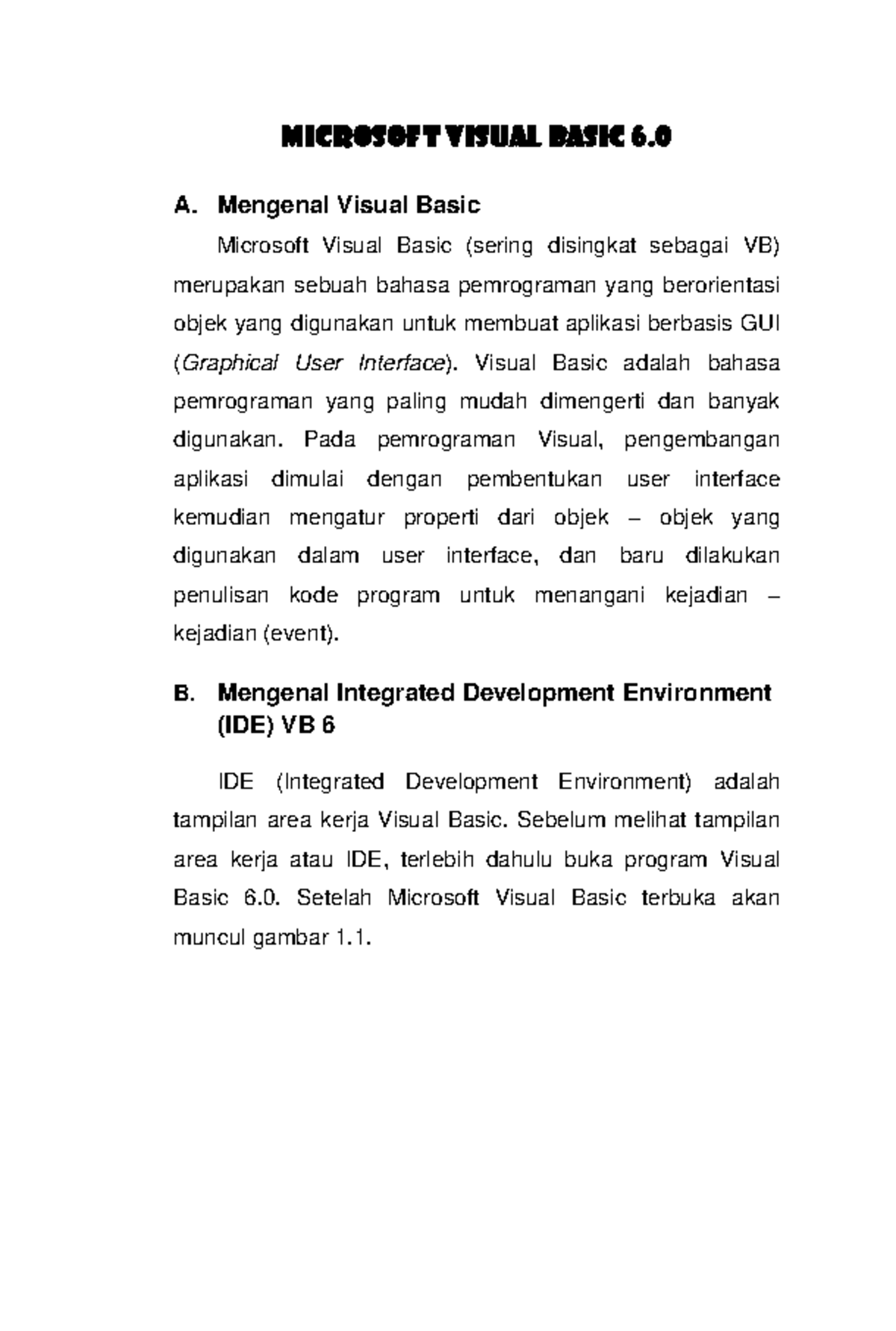 MICROSOFT VISUAL BASIC 6.0: Pengenalan dan IDE (Pertemuan 3) - Studocu