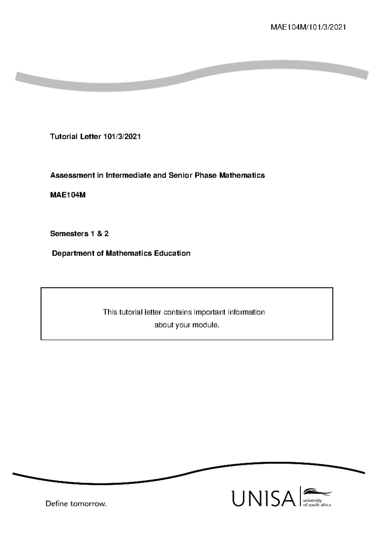 101 2021 3 b MAE104M - MAE104M/101/3/ Tutorial Letter 101/3/ Assessment ...
