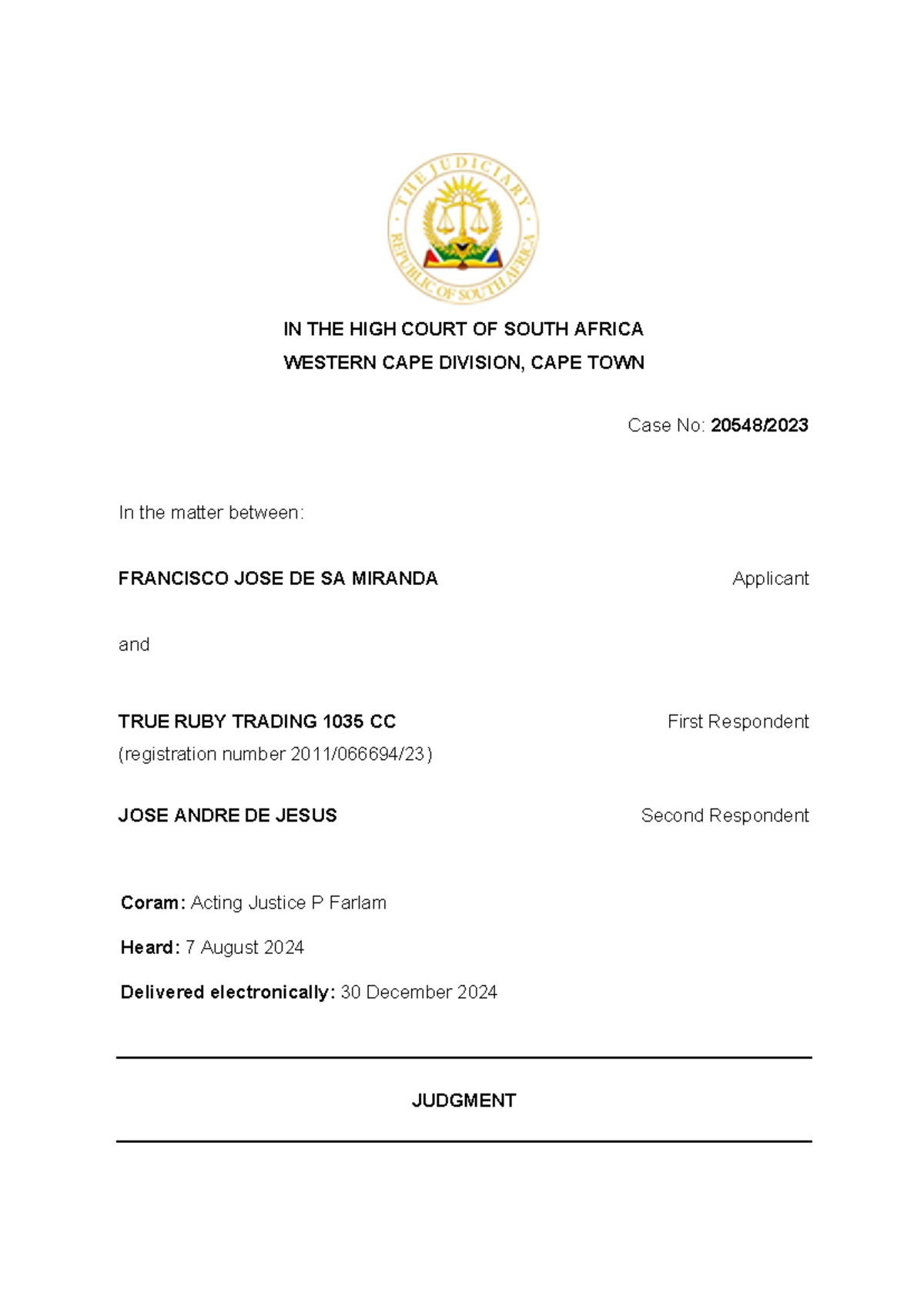 De Sa Miranda v True Ruby Trading 1035 CC: Winding Up Application ...