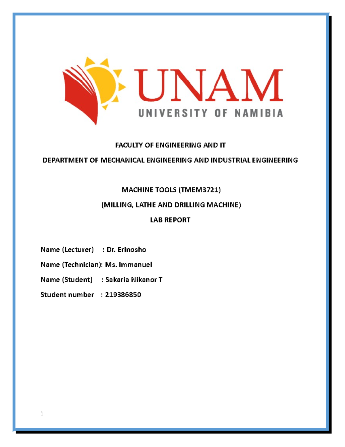 TMEM3721 Milling, Lathe, and Drilling Machine Lab Report (219386850 ...