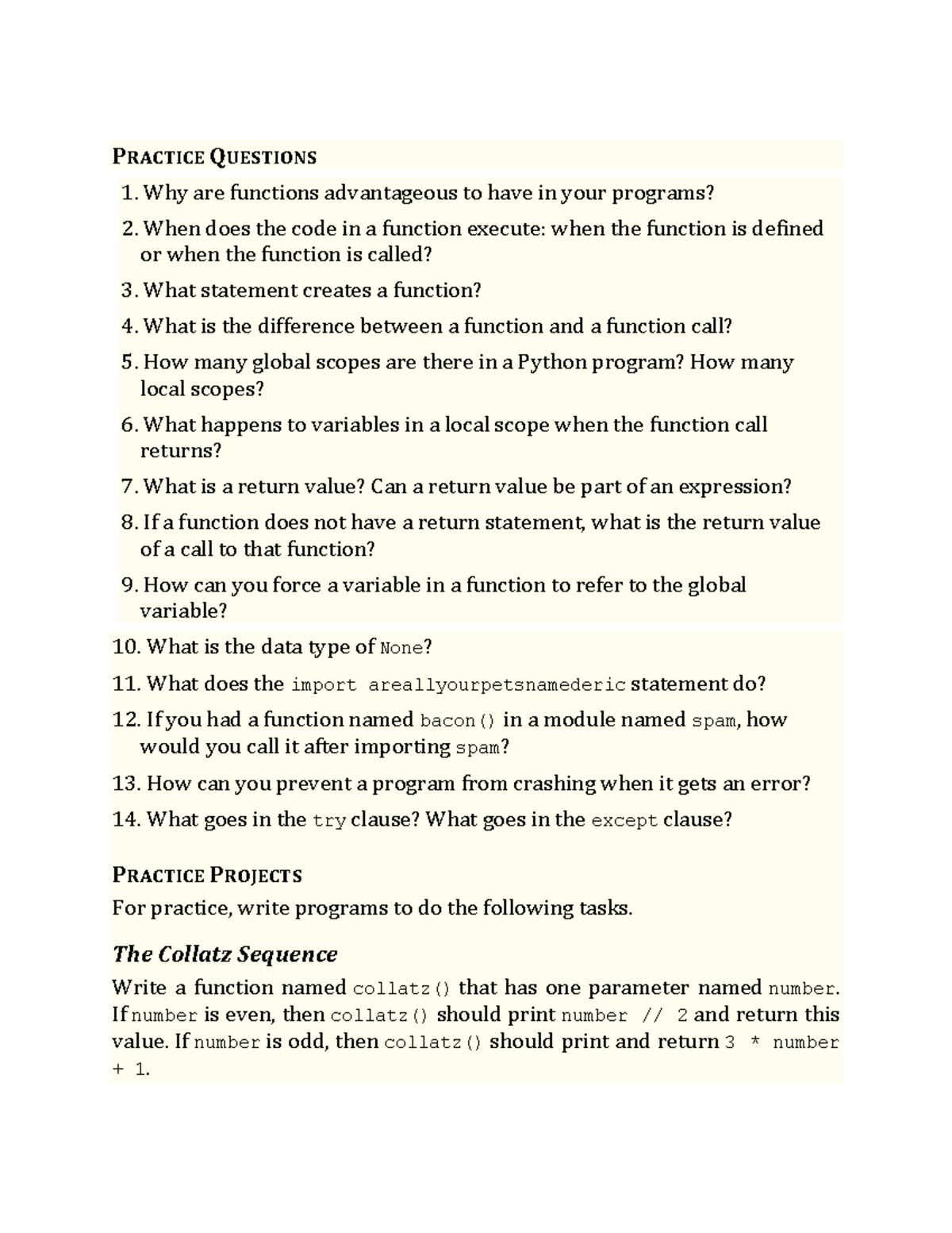 Practice Question 1 - PRACTICE QUESTIONS 1. Why are functions ...