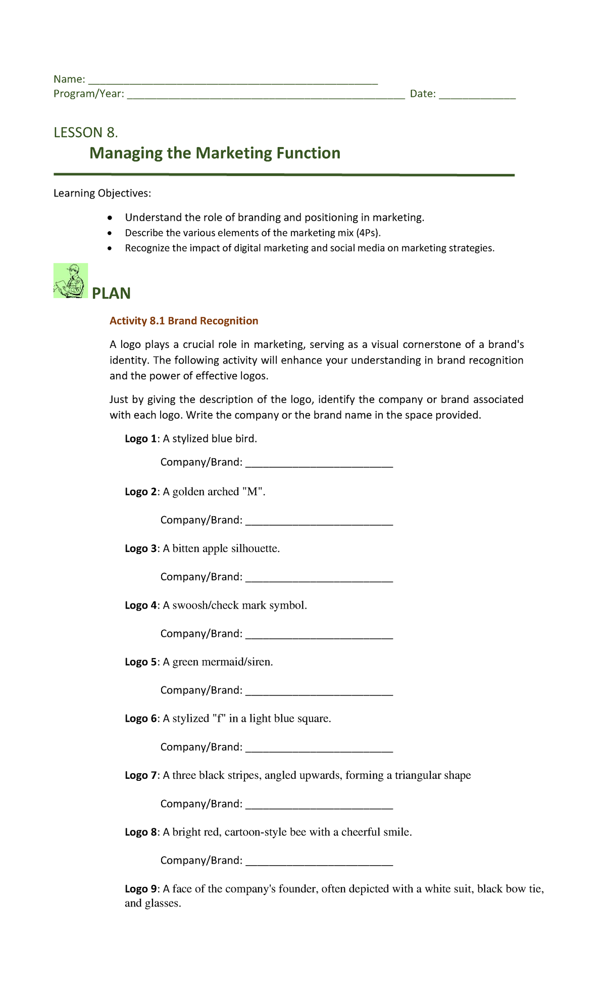 BES-6 Lesson 8: Managing the Marketing Function & 4Ps Activities - Studocu