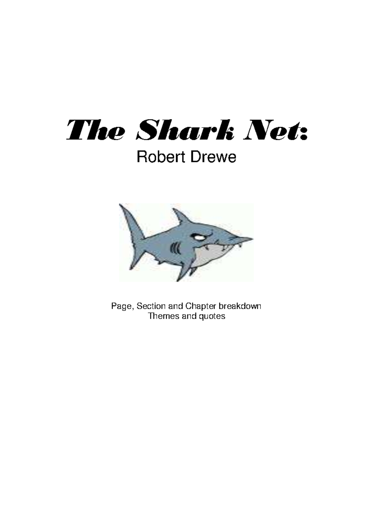 Shark Net Notes: Y11 Themes, Quotes, and Chapter Breakdown - Studocu