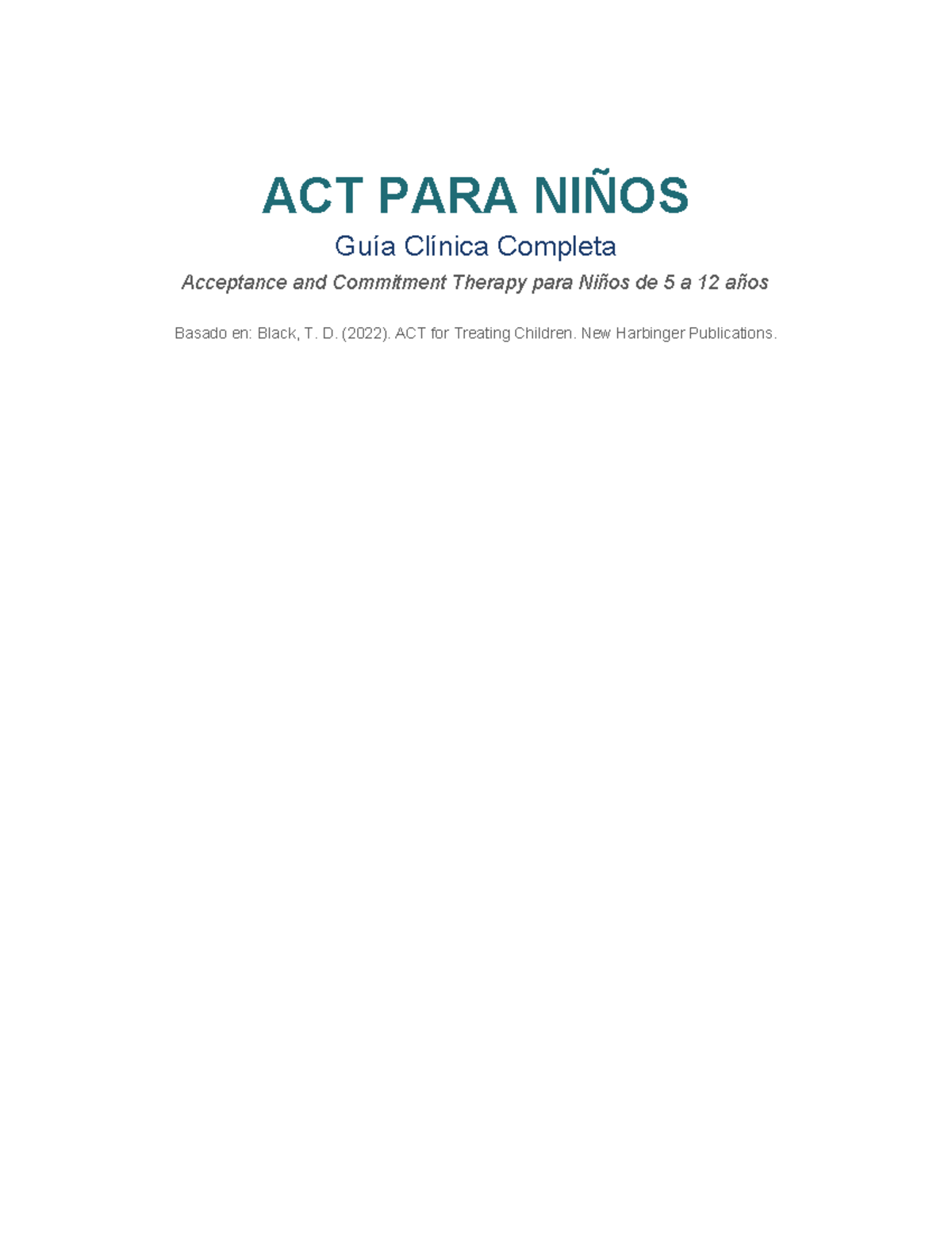 ACT Ninos: Guía Clínica Completa de Terapia de Aceptación y Compromiso ...
