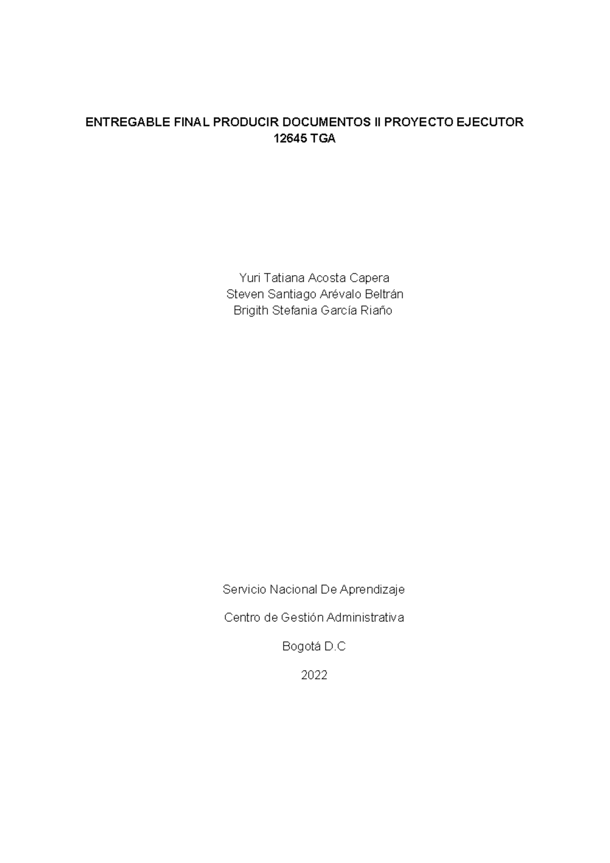 Entregable Final Proyecto Ejecutor 12645 TGA: Producción de Documentos ...