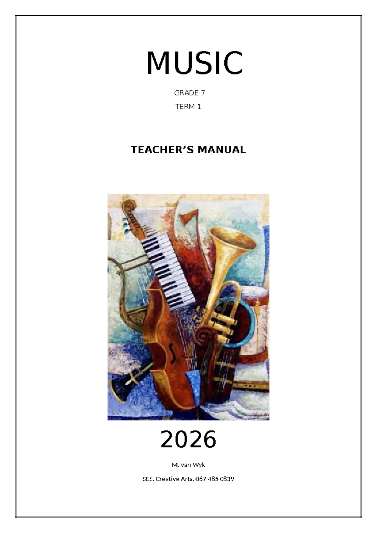 MUSIC GRADE 7 TERM 1 2026: Performing Arts Manual & Worksheets - Studocu