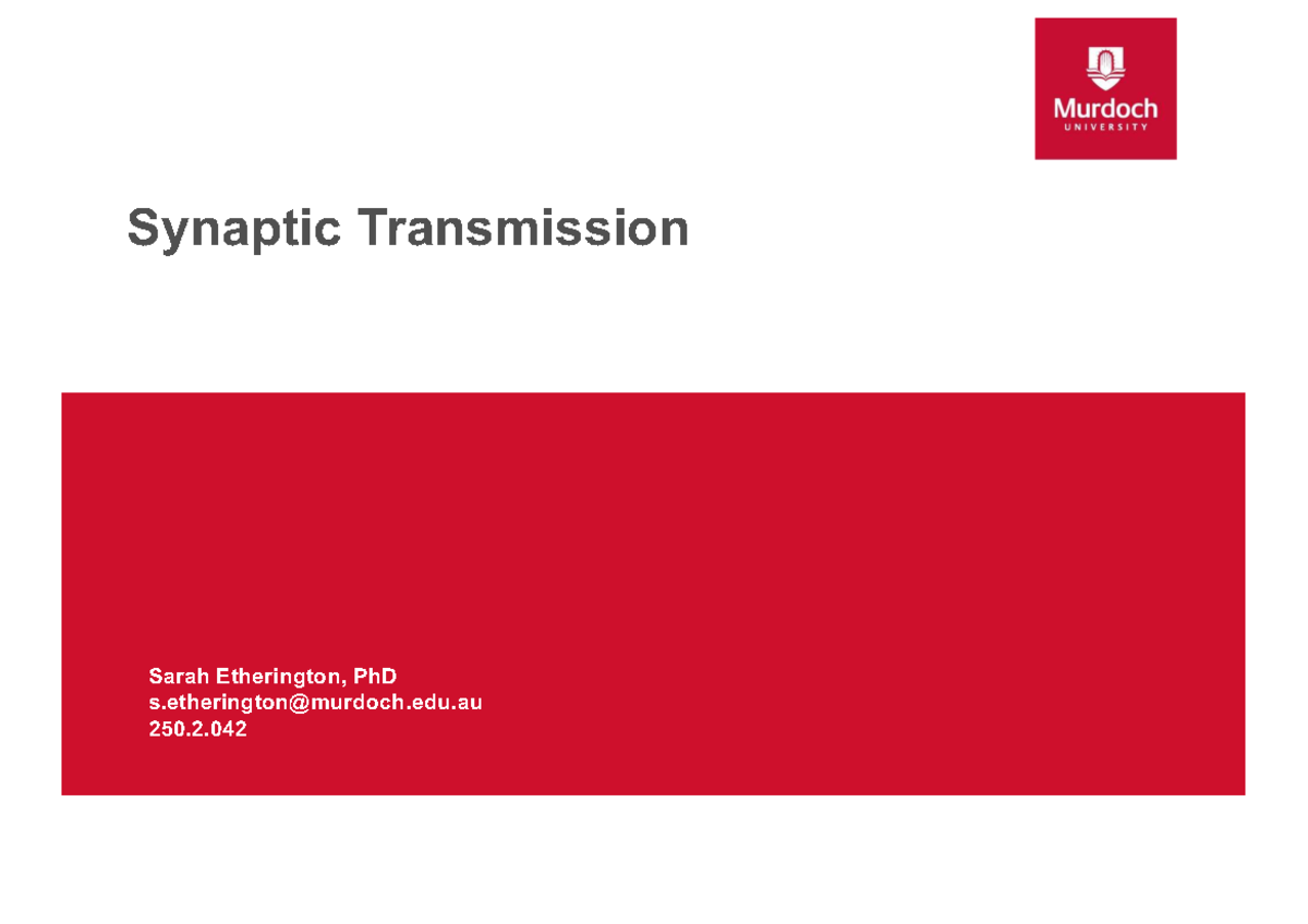 1.3-1.4 Synaptic Transmission Lecture Slides - Mechanisms & Functions ...