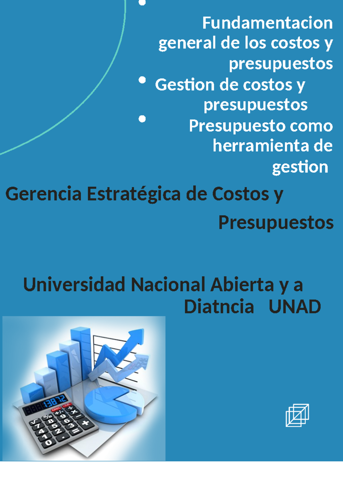 Tarea 5: Costos y Presupuestos en la Gestión Estratégica - UNAD - Studocu