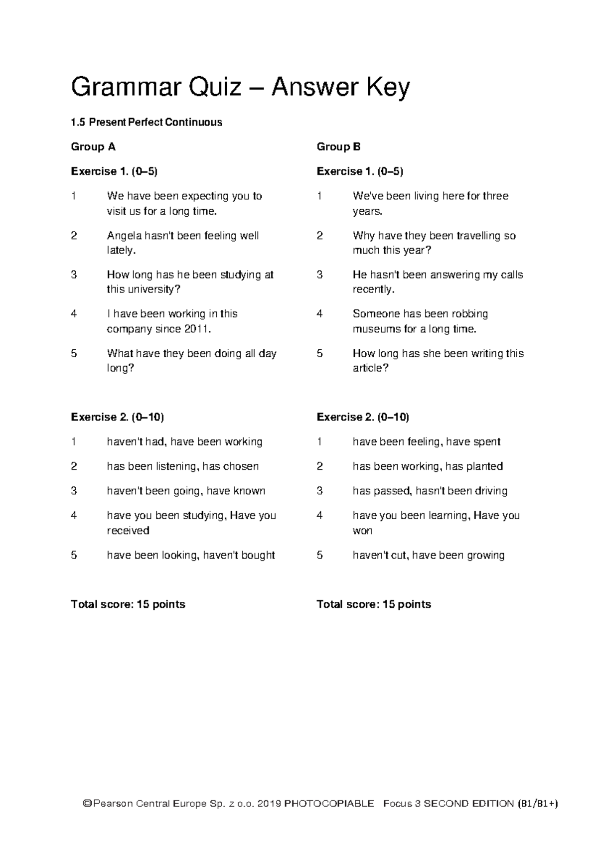 Focus 3 2E Grammar Quiz 1.5 Answer Key for Groups A & B - Studocu
