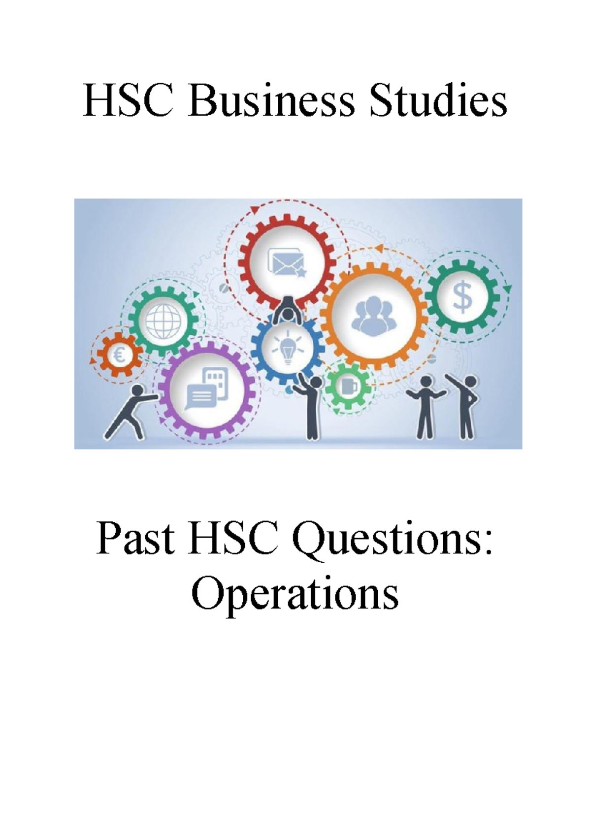 HSC Business Studies Past Exam Qs & Answers: Operations 2 - Studocu