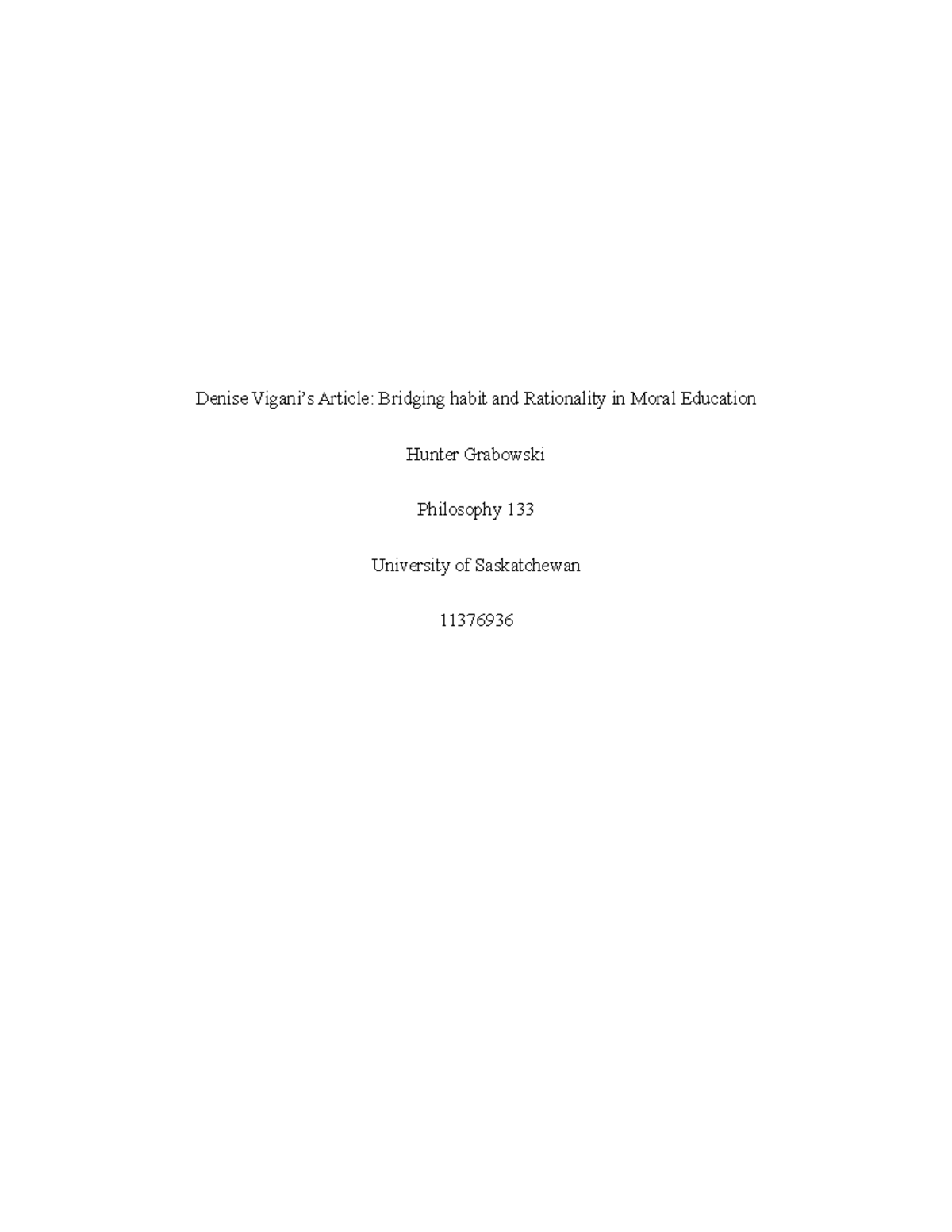 PHIL 133 Final Essay: Analyzing Vigani on Habit & Moral Education - Studocu