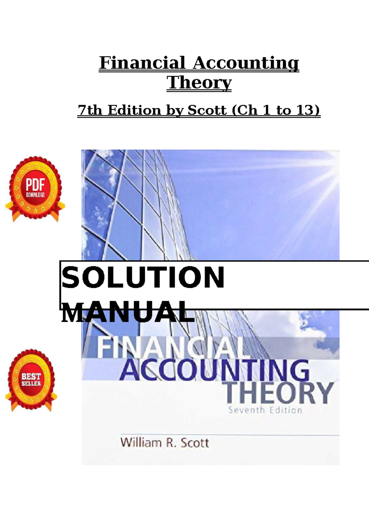 Solution manual for financial accounting theory 7th edition by Scott ...
