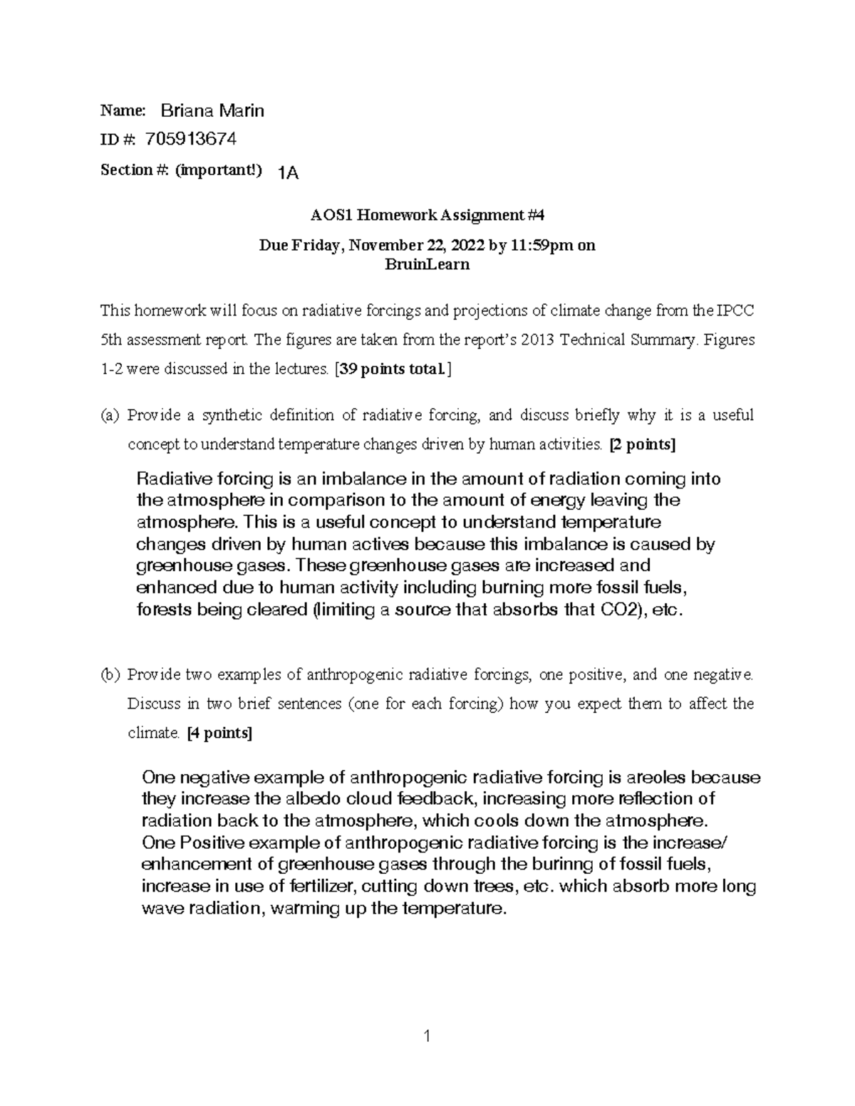AOS1 Fall2022 HW4 - Homework - Name: ID #: Section #: (important!) AOS1 ...