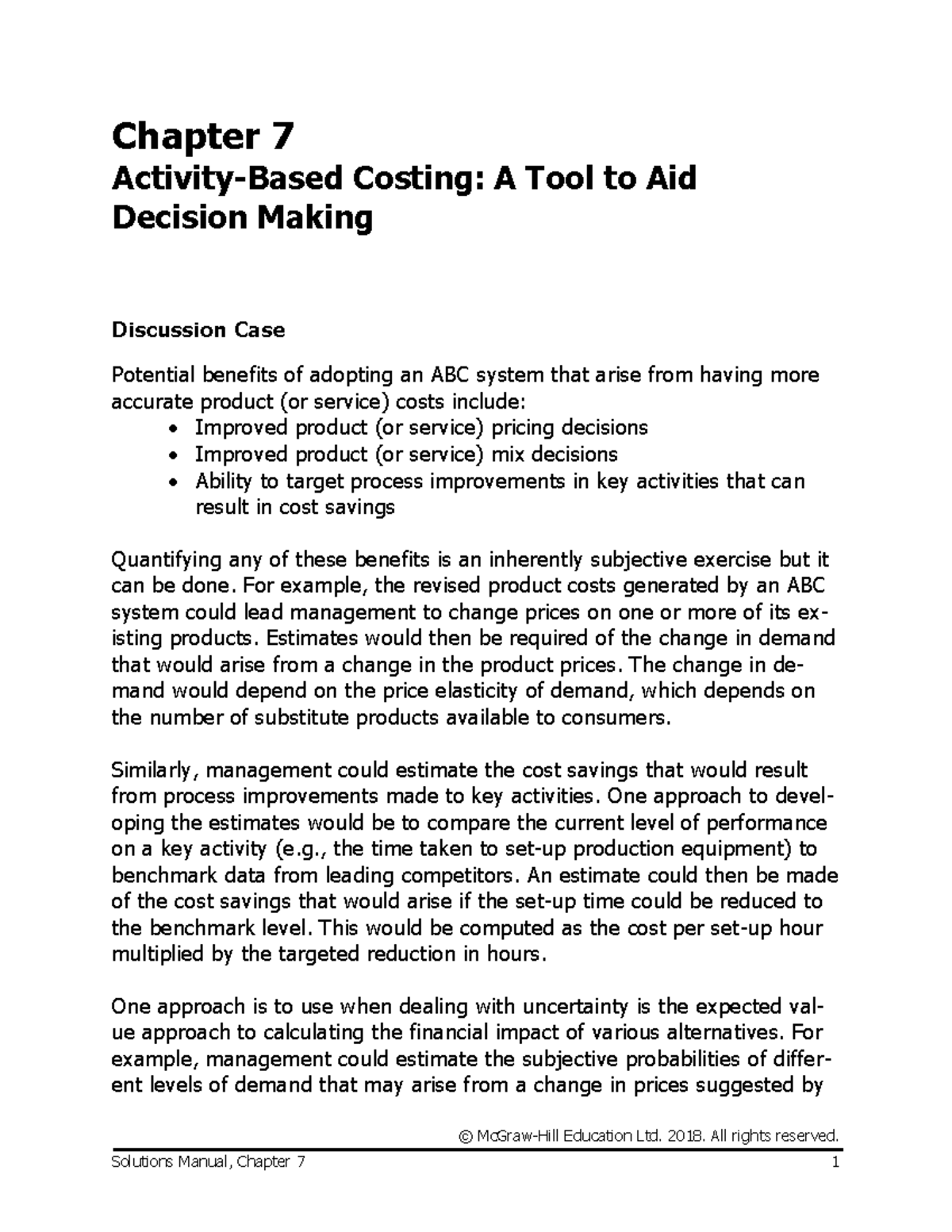 Chapter 7 - Chapter 7 Costing: A Tool to Aid Decision Making Discussion ...