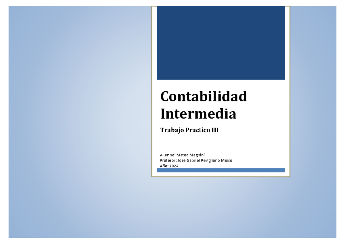 Trabajo Práctico de Contabilidad Intermedia - 2024 - Studocu