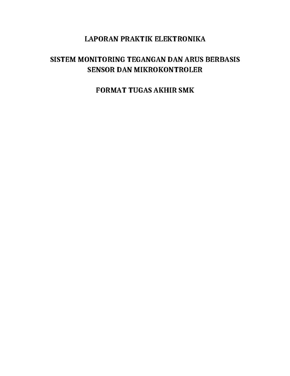 Laporan Praktik Elektronika: Sistem Monitoring Tegangan & Arus SMK ...
