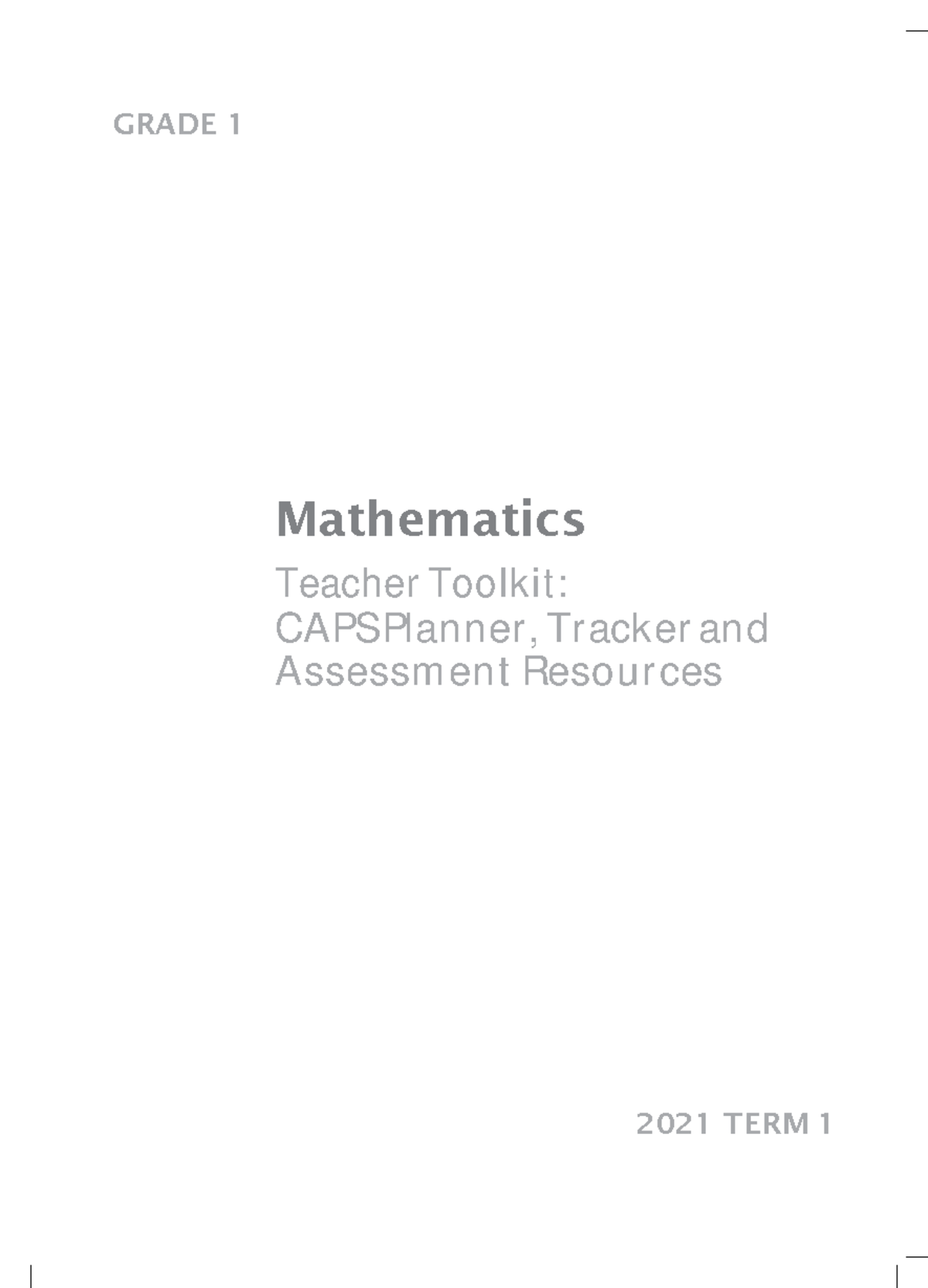 Grade 1 Mathematics Toolkit: CAPS Planner & Assessment Resources 2021 ...