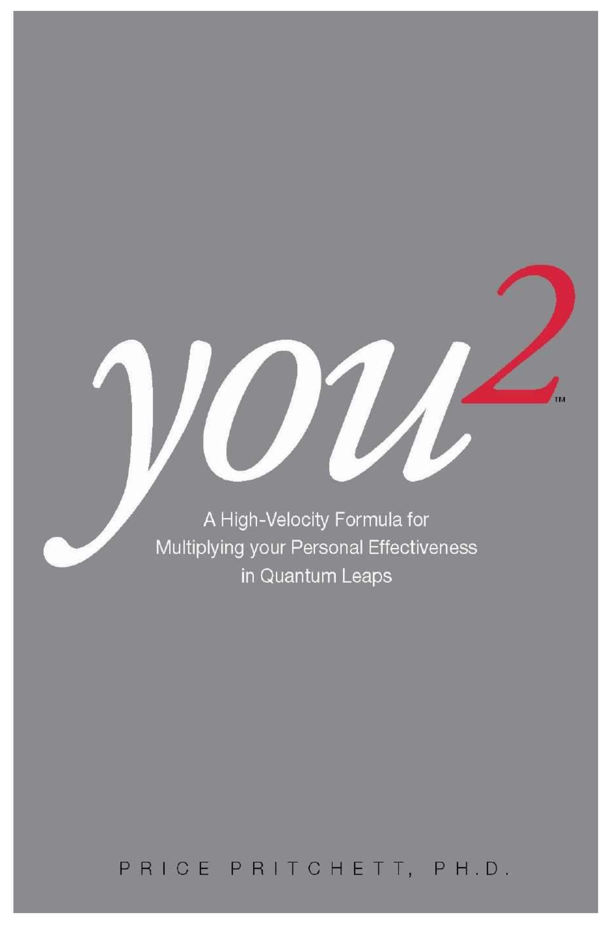 You2: The Quantum Leap Strategy by Price Pritchett - Studocu