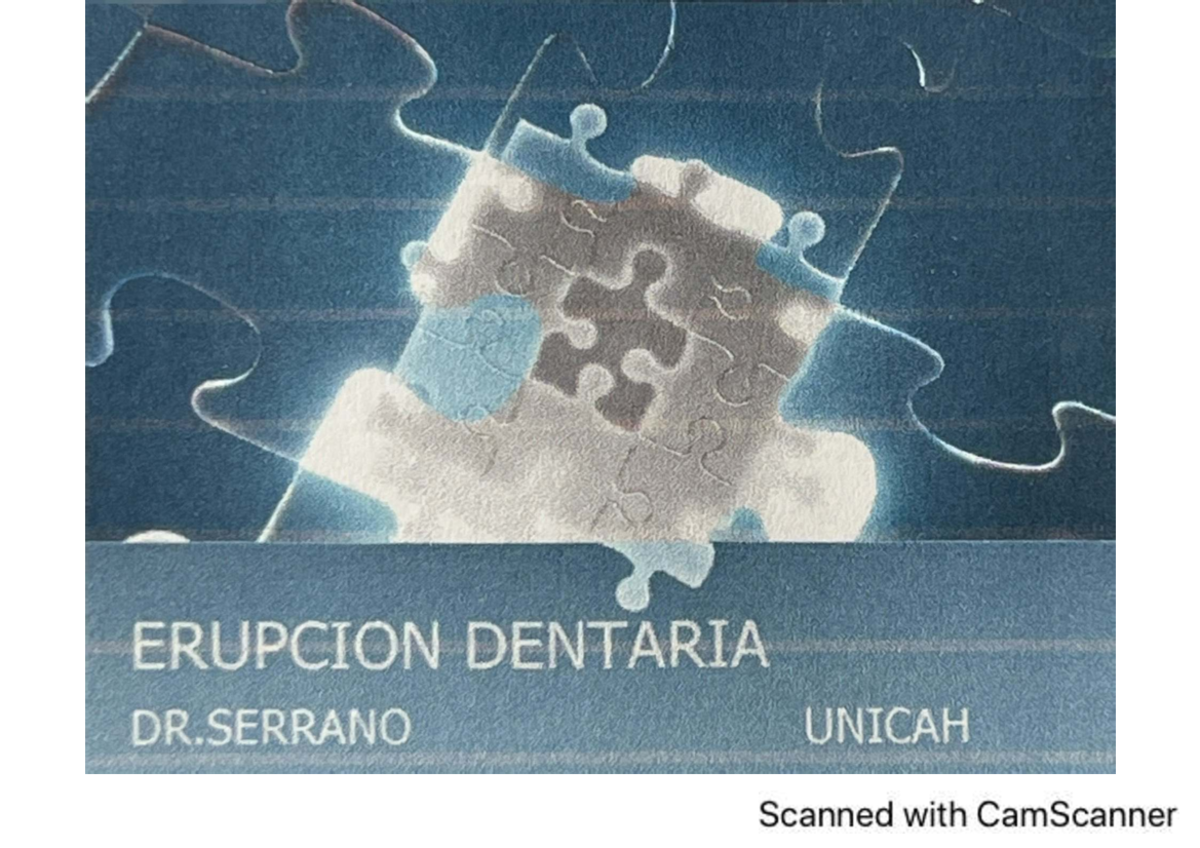 ERUPCION DENTARIA: GENERALIDADES Y ETAPAS - DR. SERRANO UNICAH - Studocu