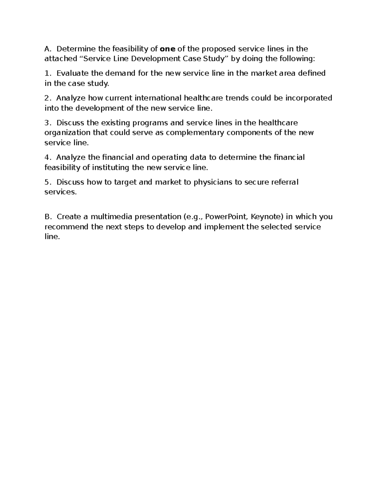 AMT2 Task 4 - task 4 submission - A. Determine the feasibility of one ...