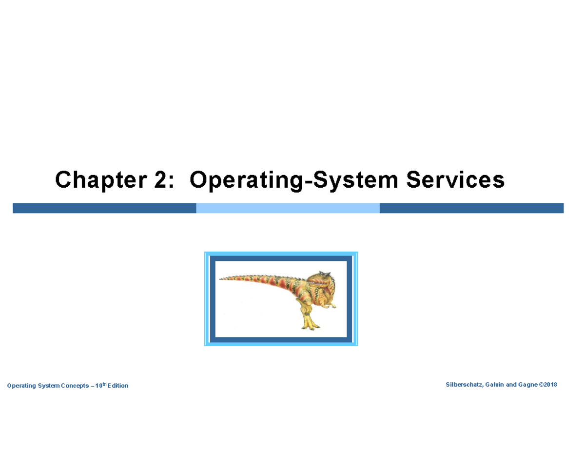 Chapter 2: OS Services & System Calls - L 2 Carleton Lecture 3 - Studocu