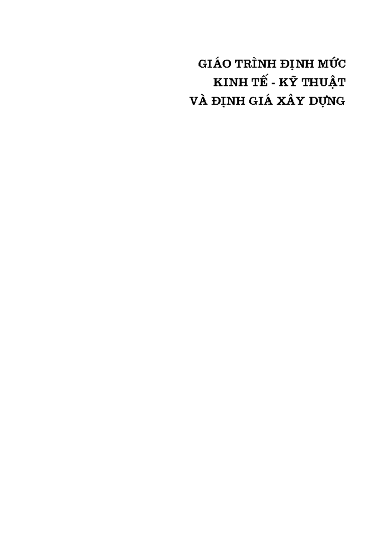 Giáo trình Định mức KTKT và Định giá SPXD - PGS.TS Ngô Thị Thanh Vân et ...