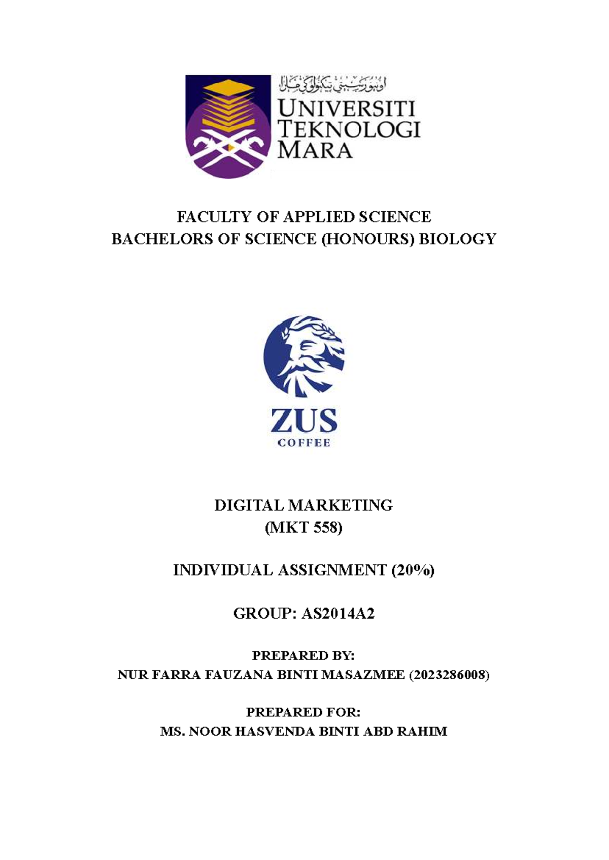 MKT 558 Individual Assignment: Digital Marketing Strategies for ZUS ...